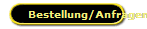 Bestellung/Anfragen